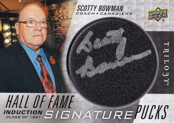 AUTO puck karta SCOTTY BOWMAN 19-20 Trilogy Hall of Fame Induction číslo HOFI-SB