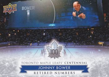 insert karta JOHNNY BOWER 17-18 Toronto Centennial Retired Numbers