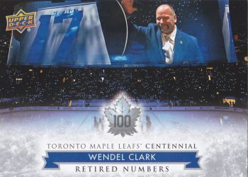 insert karta WENDEL CLARK 17-18 Toronto Centennial Retired Numbers