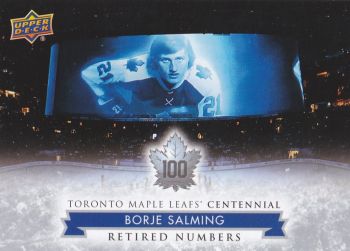 insert karta BORJE SALMING 17-18 Toronto Centennial Retired Numbers