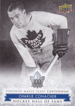 insert karta CHARLIE CONACHER 17-18 Toronto Centennial Hockey Hall of Fame